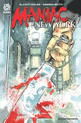 Maniac din New York - Maniac of New York
