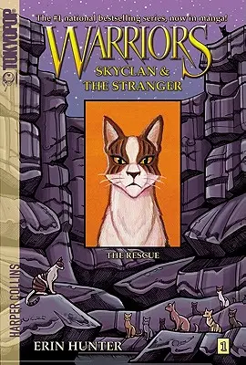 Războinicii Manga: Skyclan and the Stranger #1: Salvarea - Warriors Manga: Skyclan and the Stranger #1: The Rescue