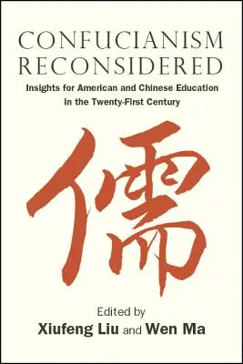 Reconsiderarea confucianismului - Confucianism Reconsidered