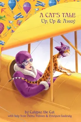Povestea unei pisici: Sus, sus și departe - A Cat's Tale: Up, Up & Away