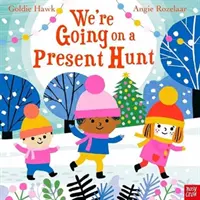 Mergem la o vânătoare de cadouri - We're Going on a Present Hunt