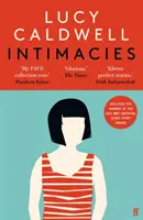 Intimități - Câștigător al Premiului național BBC pentru povestiri din 2021 - Intimacies - Winner of the 2021 BBC National Short Story Award