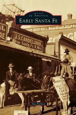 Santa Fe timpurie - Early Santa Fe