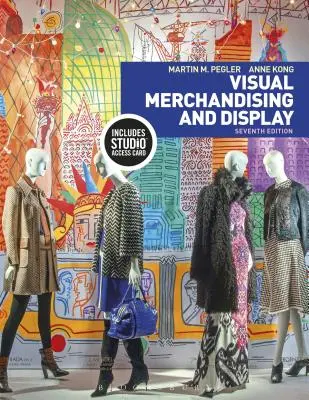Visual Merchandising and Display: Bundle Book + Studio Access Card [Cu cod de acces] - Visual Merchandising and Display: Bundle Book + Studio Access Card [With Access Code]