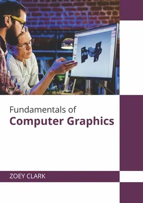 Fundamentele graficii pe calculator - Fundamentals of Computer Graphics