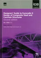 Ghidul proiectantului pentru Eurocod 4: Proiectarea structurilor compozite din oțel și beton, ediția a doua - EN 1994-1-1 - Designers' Guide to Eurocode 4: Design of Composite Steel and Concrete Structures, Second edition - EN 1994-1-1