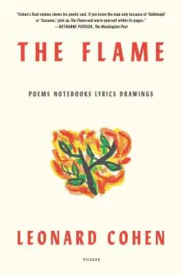 The Flame: Poezii Caiete Versuri Desene - The Flame: Poems Notebooks Lyrics Drawings