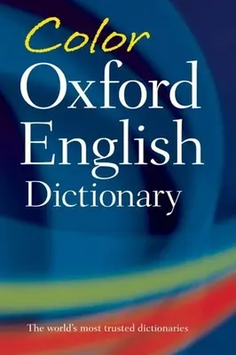 Dicționar englez Oxford color - Color Oxford English Dictionary