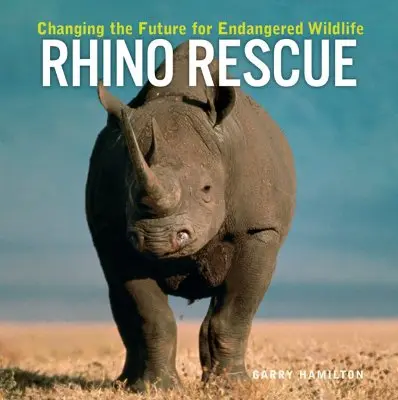 Salvarea rinocerilor: Schimbarea viitorului pentru animalele sălbatice pe cale de dispariție - Rhino Rescue: Changing the Future for Endangered Wildlife