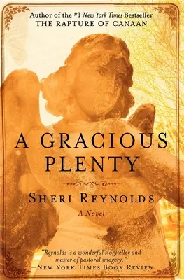 O abundență grațioasă - A Gracious Plenty