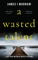 Talentul irosit - Wasted Talent