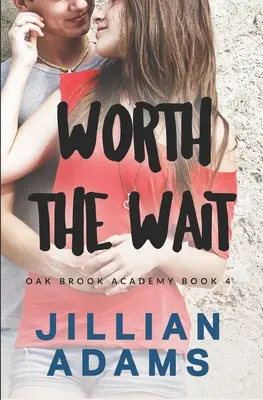 Worth the Wait: A Young Adult Sweet Romance