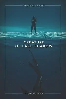 Creatura din Lacul Umbrelor - Creature of Lake Shadow