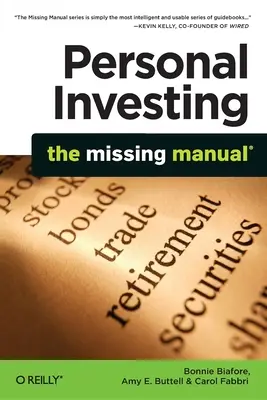 Personal Investing: Manualul care lipsește - Personal Investing: The Missing Manual