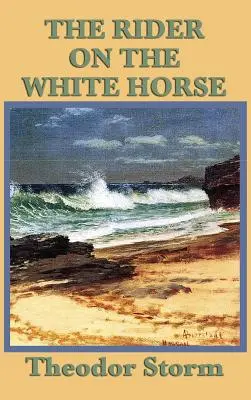 Călărețul pe calul alb - The Rider on the White Horse