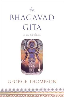 Bhagavad Gita: O nouă traducere - The Bhagavad Gita: A New Translation