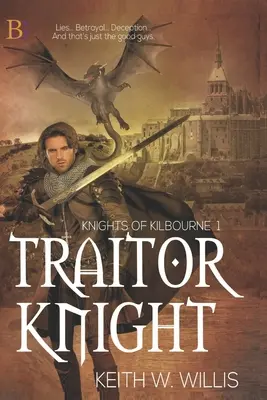 Cavalerul trădător - Traitor Knight