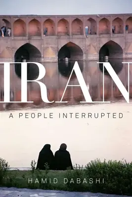 Iran: Un popor întrerupt - Iran: A People Interrupted
