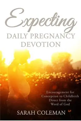 În așteptare Devoțiune zilnică pentru sarcină - Expecting Daily Pregnancy Devotion