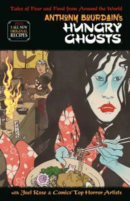 Fantomele înfometate ale lui Anthony Bourdain - Anthony Bourdain's Hungry Ghosts