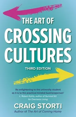 Arta de a traversa culturile, ediția a 3-a - The Art of Crossing Cultures, 3rd Edition