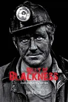 Belly of Blackness - Praf de cărbune în genele mele - Belly of Blackness - Coal Dust in My Genes