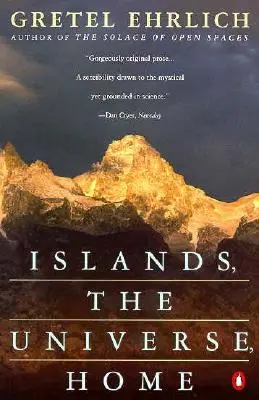 Insulele, Universul, Acasă - Islands, the Universe, Home