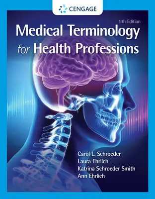 Terminologie medicală pentru profesiile din domeniul sănătății, versiune cu spirală - Medical Terminology for Health Professions, Spiral Bound Version
