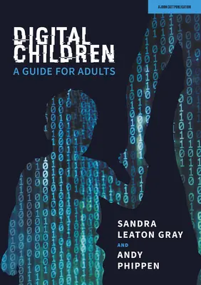 Copii digitali: Un ghid pentru adulți - Digital Children: A Guide for Adults