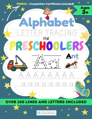 Alphabet Letter Tracing for Preschoolers: O carte de lucru pentru băieți pentru a exersa controlul stiloului, trasarea liniilor, formele alfabetului și multe altele! - Alphabet Letter Tracing for Preschoolers: A Workbook For Boys to Practice Pen Control, Line Tracing, Shapes the Alphabet and More!