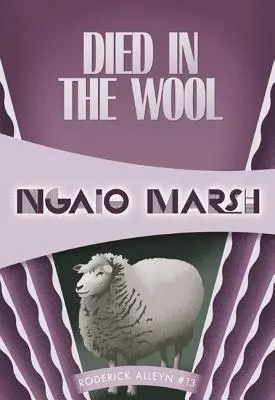 Mort în lână (Died in the Wool) - Died in the Wool
