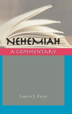 Neemia: Un comentariu - Nehemiah: A Commentary