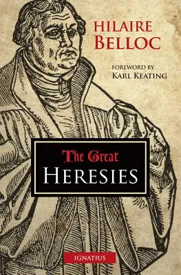 Marile erezii - The Great Heresies