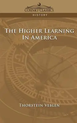 Învățământul superior în America - The Higher Learning in America