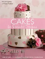 Prăjituri pentru ocazii romantice - Cakes for Romantic Occasions