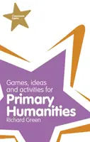 Bijuteriile clasei: Jocuri, idei și activități pentru învățământul uman primar (istorie, georgrafie și educație religioasă) - Classroom Gems: Games, Ideas and Activities for Primary Humanities (History, Georgraphy and RE)