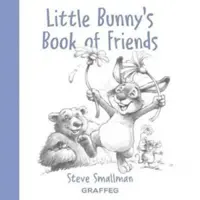 Cartea de prieteni a micului iepuraș - Little Bunny's Book of Friends
