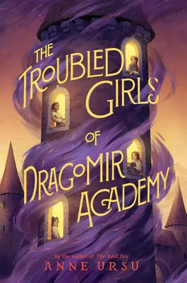 Fetele cu probleme de la Academia Dragomir (The Troubled Girls of Dragomir Academy) - The Troubled Girls of Dragomir Academy