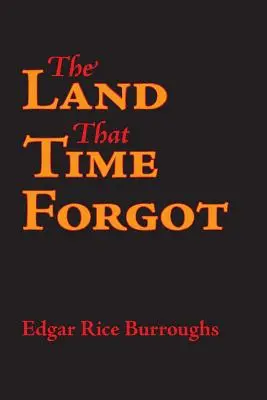 Țara pe care timpul a uitat-o - The Land That Time Forgot