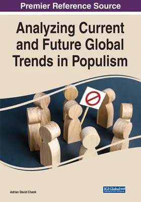 Analiza tendințelor globale actuale și viitoare în populism - Analyzing Current and Future Global Trends in Populism