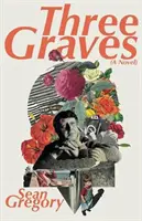 TREI GRAVE - THREE GRAVES