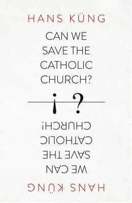 Putem salva Biserica Catolică? - Can We Save the Catholic Church?