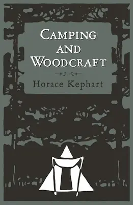 Camping și meșteșuguri din lemn - Camping and Woodcraft