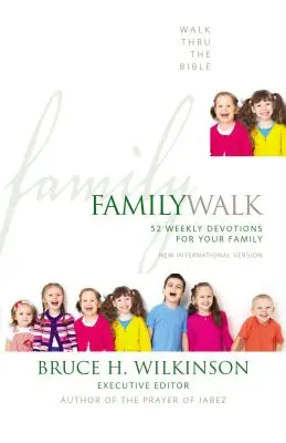 Family Walk: 52 de devoțiuni săptămânale pentru familia ta - Family Walk: 52 Weekly Devotions for Your Family