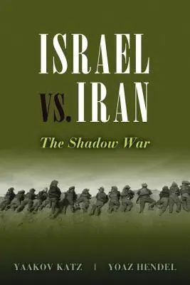 Israel vs. Iran: Războiul din umbră - Israel vs. Iran: The Shadow War
