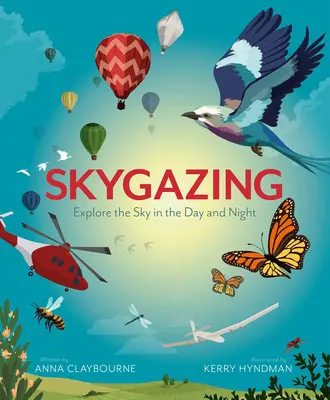 Skygazing: Explorează cerul ziua și noaptea - Skygazing: Explore the Sky in the Day and Night