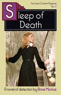 Somnul morții: Un mister Tessa Crichton - Sleep of Death: A Tessa Crichton Mystery