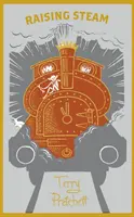 Raising Steam - (romanul Discworld 40) - Raising Steam - (Discworld novel 40)