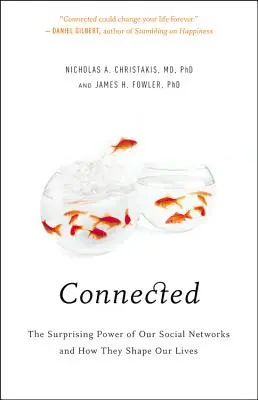 Conectați: Puterea surprinzătoare a rețelelor noastre sociale și modul în care acestea ne modelează viețile - Connected: The Surprising Power of Our Social Networks and How They Shape Our Lives