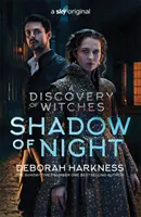 Umbra nopții / Shadow of Night - Shadow of Night
